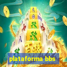 plataforma bbs